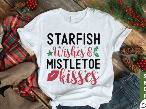 Starfish wishes & mistletoe kisses svg t shirt template vector