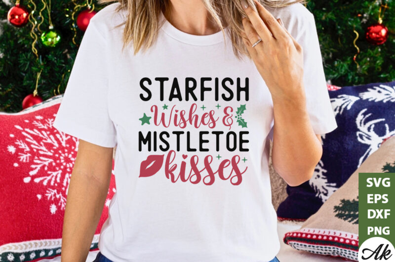 Starfish wishes & mistletoe kisses SVG