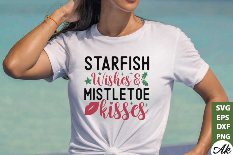 Starfish wishes & mistletoe kisses SVG