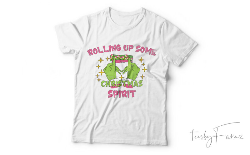 Rolling Up Some Spirit| T- shirt design for sale