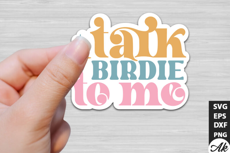 Talk birdie to me Retro Stickers