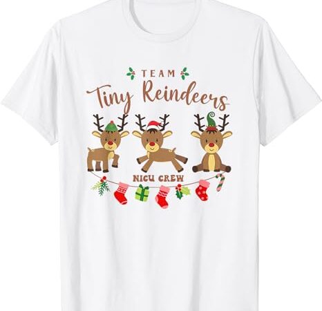 Team tiny reindeers nicu nurse christmas pajamas t-shirt