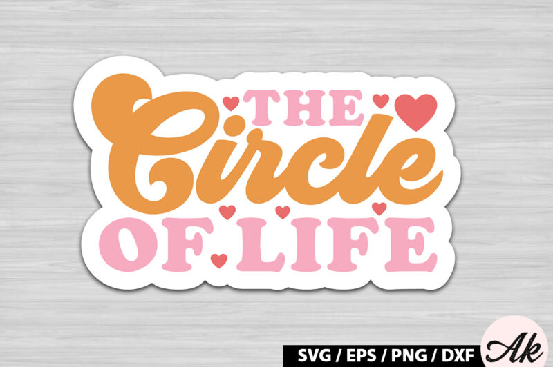 The circle of life Retro Stickers