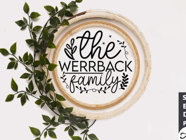 The werrback family round sign svg t shirt designs for sale