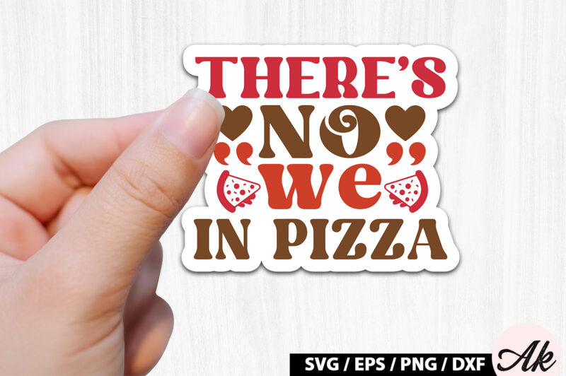 There s no we in pizza Retro Stickers