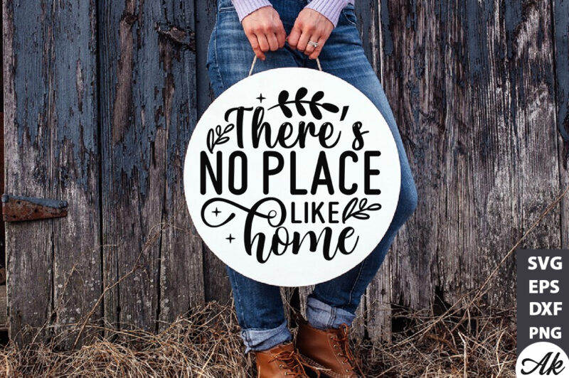 There’s no place like home Round Sign SVG