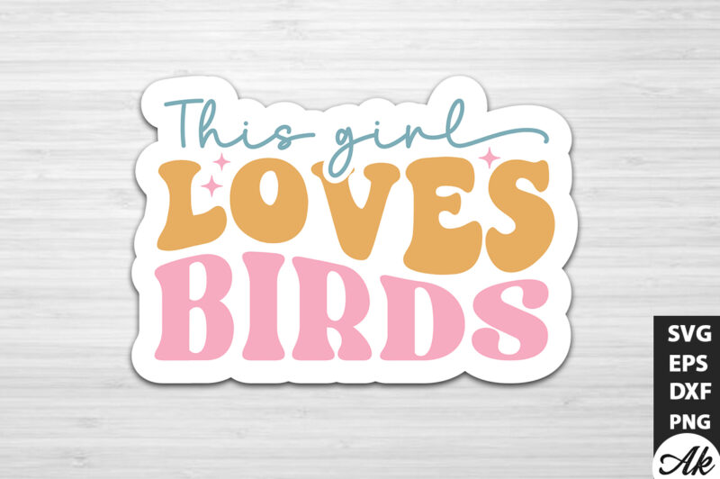 This girl loves birds Retro Stickers