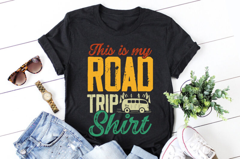 This is my Road Trip Shirt T-Shirt Design