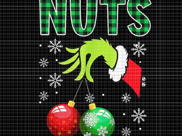 Chest nuts png, chestnuts christmas png, chestnuts grinch png, grinch christmas png, nuts christmas png t shirt vector file