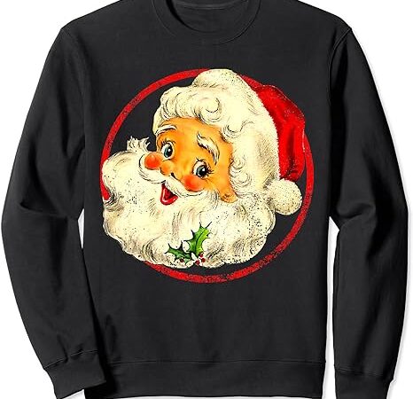 Vintage christmas santa claus face old fashioned sweatshirt