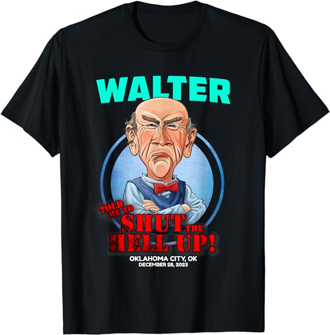 Walter Oklahoma City, OK (2023) T-Shirt