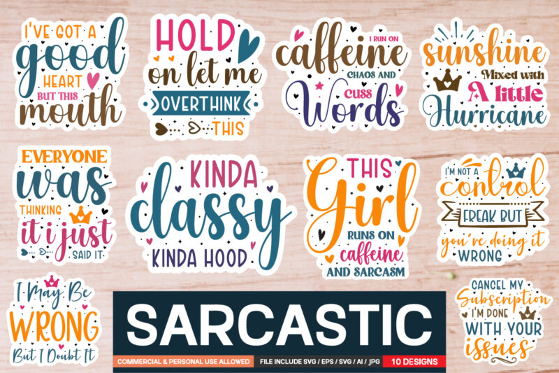 Sarcastic T-shirt Design Bundle , Sarcastic Sticker Svg Bundle