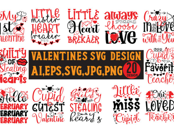 Valentines day svg design bundle, valentines svg bundle design, valentines day svg design, happy valentine svg design, love svg design, he