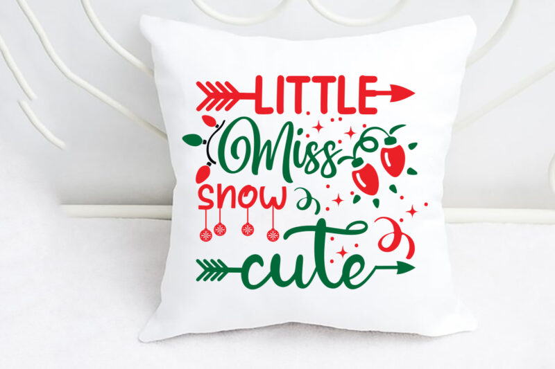 little miss snow cute svg Christmas SVG, Merry Christmas SVG Bundle, Merry Christmas Saying Svg, Christmas Cut Files