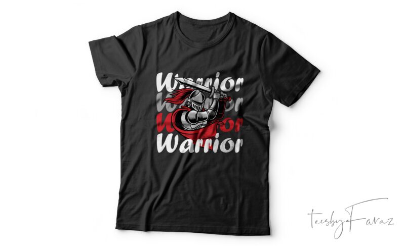 Warrior| T-shirt design for sale