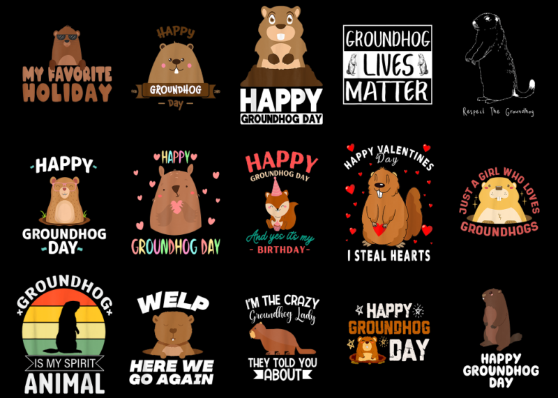 15 Happy Groundhog Day Shirt Designs Bundle P1, Happy Groundhog Day T-shirt, Happy Groundhog Day png file, Happy Groundhog Day digital file,