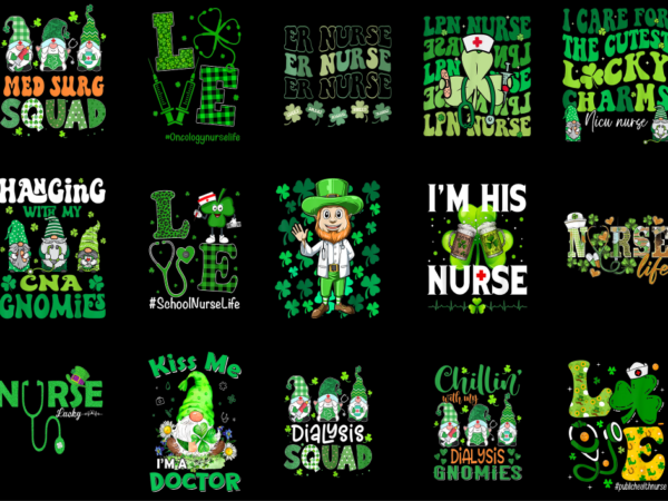 15 nurse st. patrick’s day shirt designs bundle p10, nurse st. patrick’s day t-shirt, nurse st. patrick’s day png file, nurse st. patrick’s
