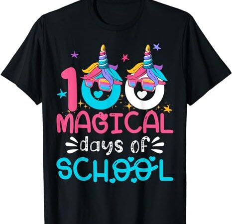 100th day of kindergarten shirt for girls 100 magical days t-shirt