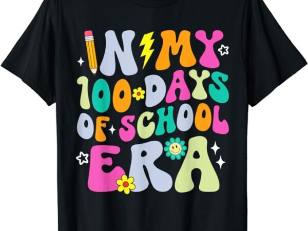 100th day of school teacher kid in my 100 days of school era t-shirt