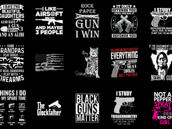 15 gun shirt designs bundle p2, gun t-shirt, gun png file, gun digital file, gun gift, gun download, gun design