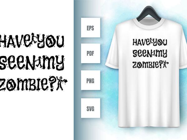 Zombies svg t shirt graphic design