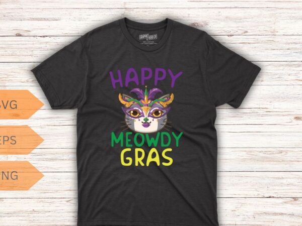 Happy meowdy mardi gras funny cat lover owner men women kids t-shirt design vector, show me your kitties, mardi gras, cat shirt, cat lover,