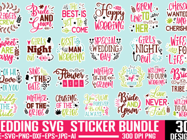 Wedding sticker bundle,wedding sticker bundle, wedding svg ,wedding quotes sticker bundle wedding quotes sticker ,t-shirt designs template w