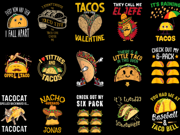 15 taco shirt designs bundle p4, taco t-shirt, taco png file, taco digital file, taco gift, taco download, taco design