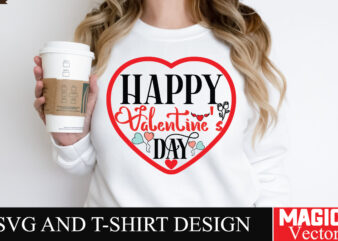 Happy Valentine’s Day SVG Cut File,Valentine graphic t shirt