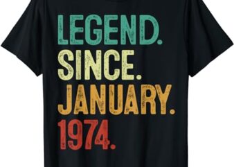 50 Years Old Legend Since January 1974 50th Birthday T-Shirt