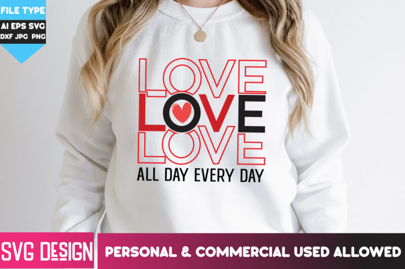 Valentine’s Day T-Shirt Design Bundle,Valentine’s Day SVG Bundle,Valentine T-Shirt Design, Valentine Quotes, Happy Valentine’s Day SVG