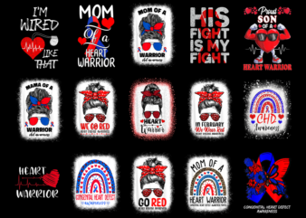 15 CHD Awareness Shirt Designs Bundle P8, CHD Awareness T-shirt, CHD Awareness png file, CHD Awareness digital file, CHD Awareness gift, CHD