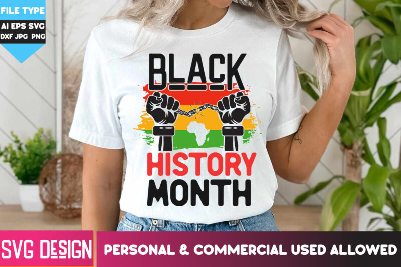 Black History Month SVG Mega Bundle,Black History Month T-Shirt Design, SVGs,quotes-and-sayings,food-drink,print-cut,on-sale,Black history