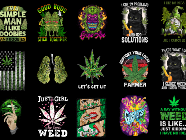 15 weed shirt designs bundle p9, weed t-shirt, weed png file, weed digital file, weed gift, weed download, weed design