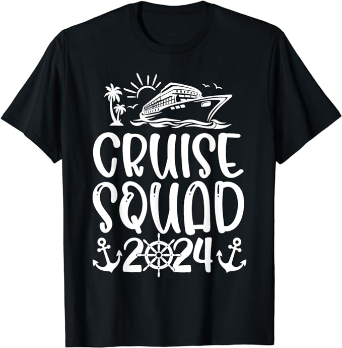 15 Cruise Squad 2024 Shirt Designs Bundle P1, Cruise Squad 2024 Tshirt
