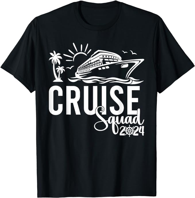 15 Cruise Squad 2024 Shirt Designs Bundle P1, Cruise Squad 2024 T-shirt, Cruise Squad 2024 png file, Cruise Squad 2024 digital file, Cruise