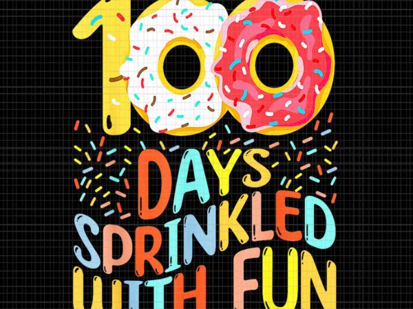 100 days sprinkled with fun png, 100 days of school girls kindergarten png, kindergarten school png