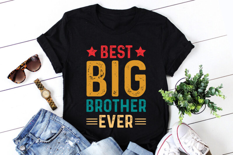 Best Big Brother Ever T-Shirt Design