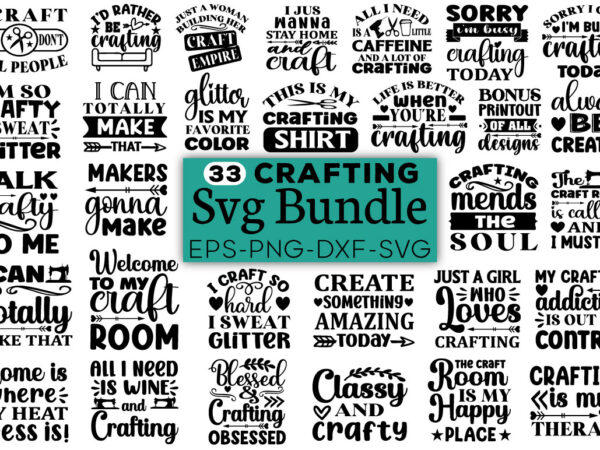 Crafting svg bundle t shirt vector file