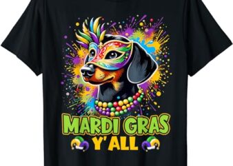 Dachshund Dog Mardi Gras Y’all With Beads Mask Colorful T-Shirt