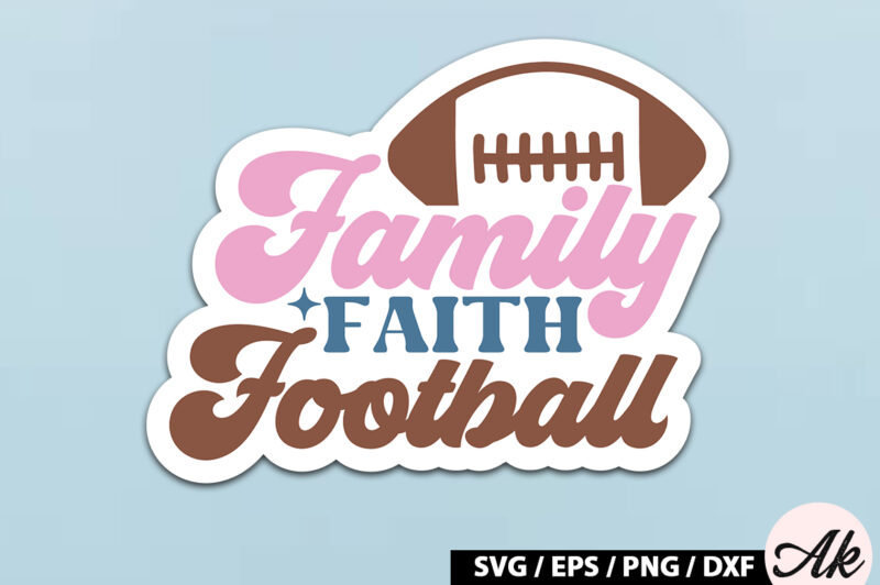 Family faith football Retro Stickers
