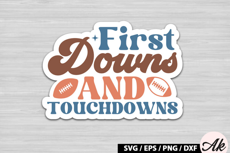 First downs and touchdowns Retro Stickers