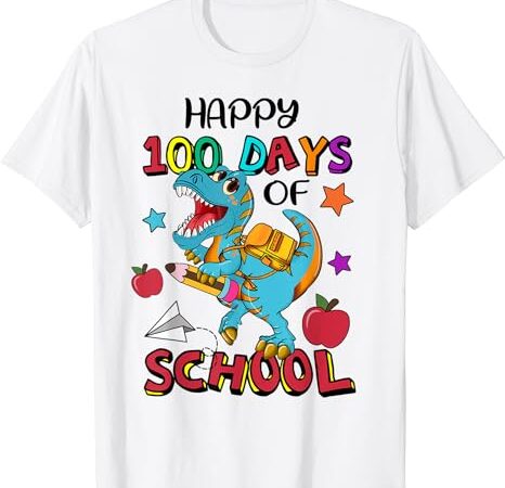 Happy100th day of school dinosaur 100 days kindergarten t-shirt