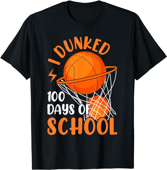 I Dunked 100 Days Of School Basketball 100 Days Smarter Boys T-Shirt