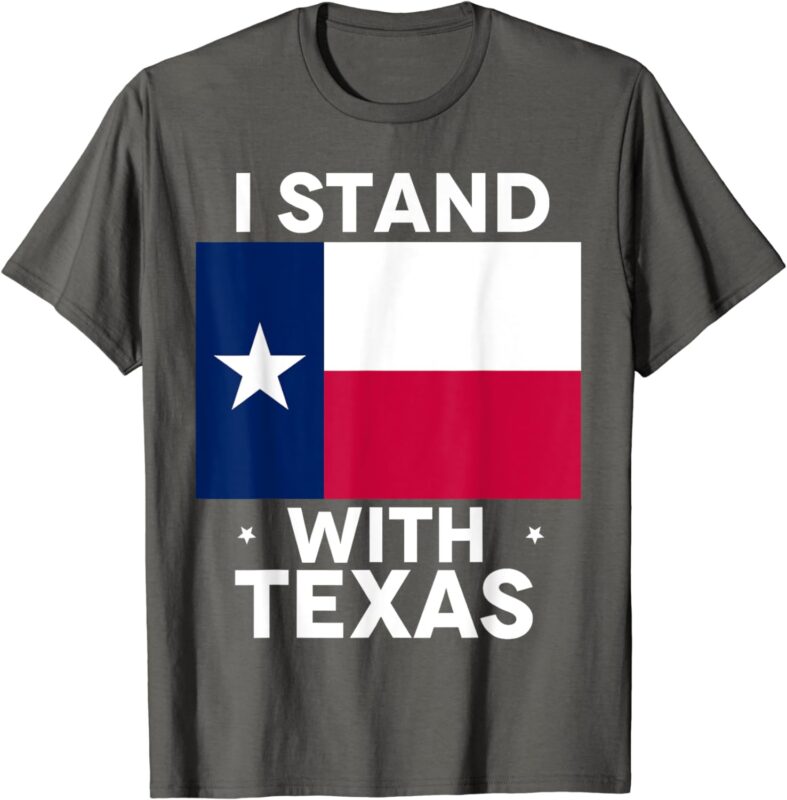 I Stand With Texas SCOTUS T-Shirt