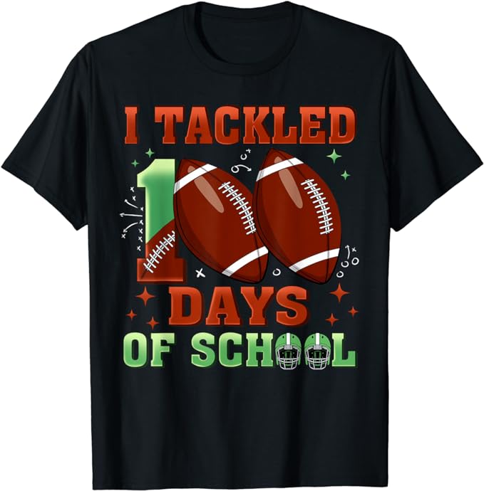 I Tackled 100 Days Of School Football Boys 100th Day School T-Shirt