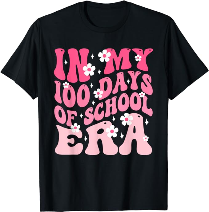 In My 100 Days Of School Era Teacher Kids 100 Days Of School T-Shirt