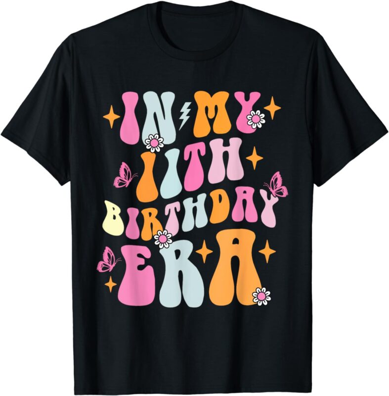 In My 11th Birthday Era Girl 11 years Birthday Boy Girl T-Shirt