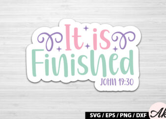 It is finished john 19 30 SVG Stickers