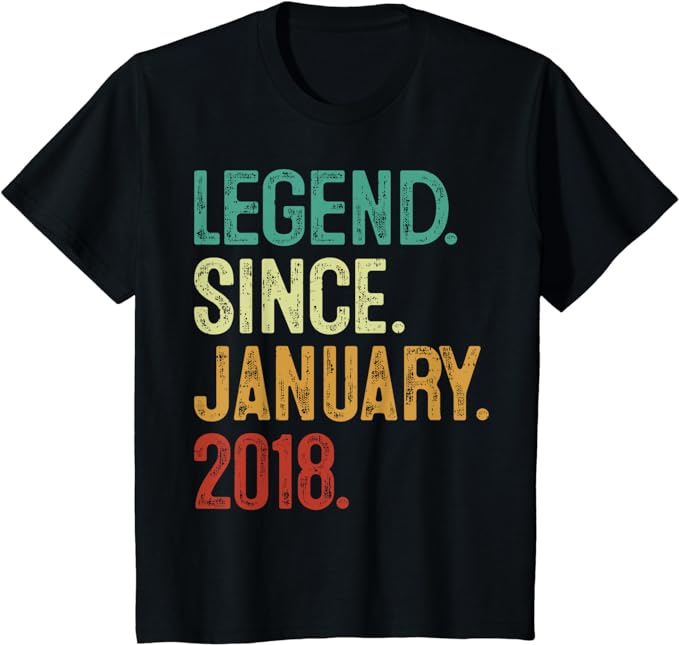 Kids 6 Years Old Legend Since January 2018 6th Birthday T-Shirt